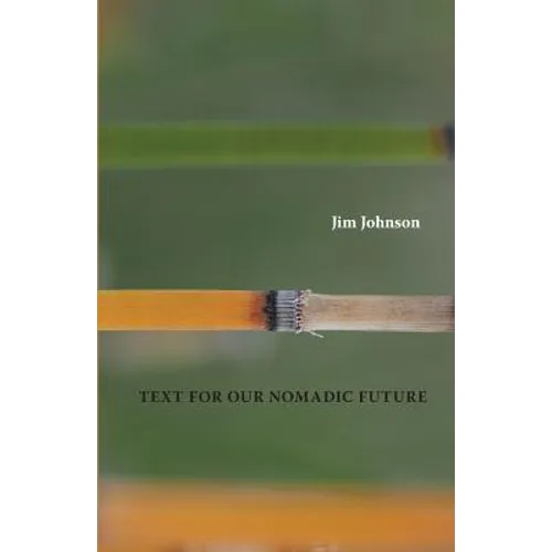 Text For Our Nomadic Future - Paperback