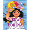 A Crown for Corina - Hardcover
