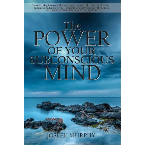 The Power of Your Subconscious Mind - Paperback