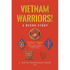 Vietnam Warriors! A Recon Story: Taylor's Tigers Alpha Company 2nd Platoon 1st Reconnaissance Battalion 1st Marine Division - Paperback