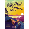 Abby, Tried and True - Paperback