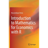 Introduction to Mathematics for Economics with R - Hardcover
