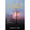 Who Is This Man- This Jesus? - Paperback
