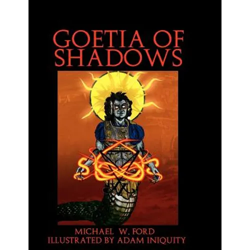 Goetia of Shadows: Full Color Illustrated Edition - Paperback