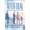 The After-Deal: What Happens After You Close A Deal? (HC) - Hardcover