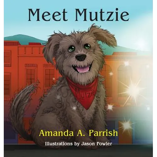 Meet Mutzie - Hardcover