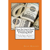 Texas Tax Lien & Deeds Real Estate Investing & Financing Book: How To Start & Finance Your Real Estate Investing Small Business - Paperback