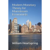 Modern Monetary Theory for Mainstream Economists - Paperback