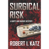 Surgical Risk: A Kurtz and Barent Mystery - Paperback