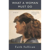 What a Woman Must Do - Paperback