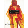Life Studies, Life Stories: 80 Works on Paper - Paperback
