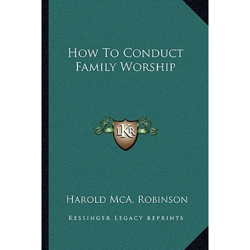 How To Conduct Family Worship - Paperback