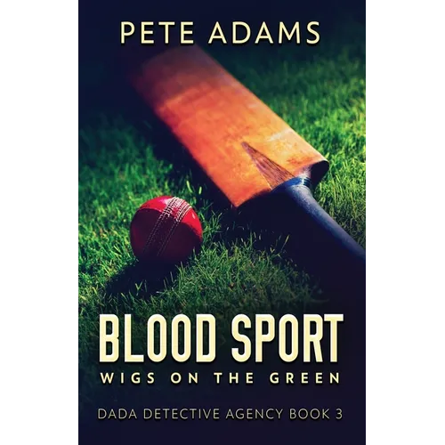 Blood Sport: Wigs On The Green - Paperback