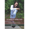 Qi Gong's 5 Golden Keys - Paperback