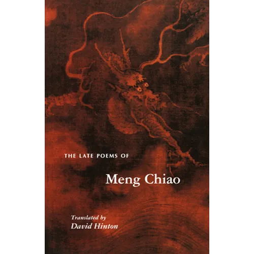 The Late Poems of Meng Chiao - Paperback
