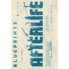 Blueprints of the Afterlife - Paperback