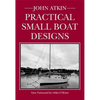 Practical Small Boat Designs - Paperback