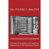 Consciousness and Shamanism: Theories of Causation and Cognitive Experiences in the Ayahuasca Trance - Paperback