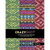 Crazyshot!-Creative Overshot Weaving on the Rigid Heddle Loom - Paperback