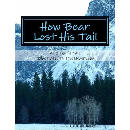 How Bear Lost His Tail - Paperback