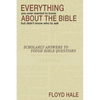 Everything You Ever Wanted to Know About the Bible But Didn't Know Who to Ask - Paperback