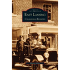 East Lansing: Collegeville Revisited - Hardcover