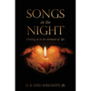 Songs In The Night: Holding on in the darkness of life. - Paperback