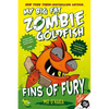 Fins of Fury: My Big Fat Zombie Goldfish - Paperback