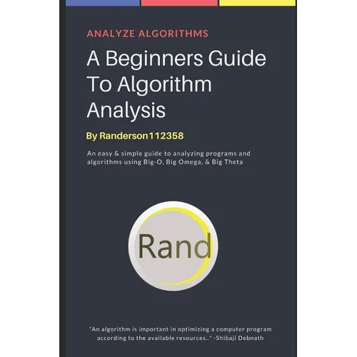 A Beginners Guide to Algorithm Analysis - Paperback