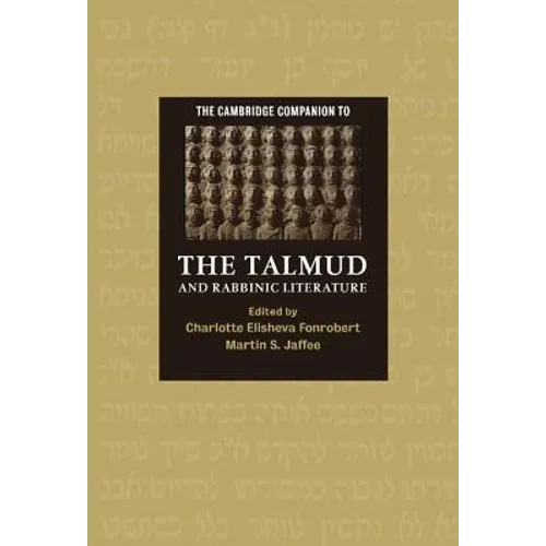 The Cambridge Companion to the Talmud and Rabbinic Literature - Hardcover