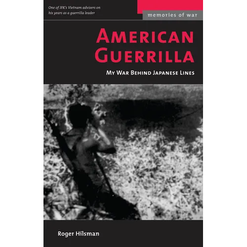 American Guerrilla: My War Behind Japanese Lines (Revised) - Paperback