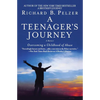 A Teenager's Journey: Overcoming a Childhood of Abuse - Paperback