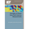 Principles of Planar Near-Field Antenna Measurements - Paperback