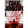 Daughter of the Morning Star: A Longmire Mystery - Paperback