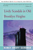 Lively Scandals in Old Brooklyn Heights - Paperback