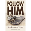 Follow Him: And Reclaim the World - Paperback