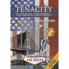 Tenacity: A Vegas Businessman Survives Brooklyn, the Marines, Corruption and Cancer to Achieve the American Dream: A True Life Story - Hardcover