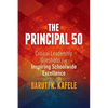 The Principal 50: Critical Leadership Questions for Inspiring Schoolwide Excellence - Paperback