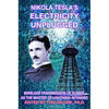 Nikola Tesla's Electricity Unplugged: Wireless Transmission of Power as the Master of Lightning Intended - Paperback