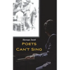 Poets Can't Sing - Paperback