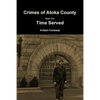 Crimes of Atoka County Book Two - Time Served - Paperback
