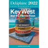 Key West & The Florida Keys - The Delaplaine 2022 Long Weekend Guide - Paperback