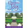Freedom In Joy, My Destiny Is Not A Mirage - Paperback