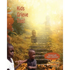 Kids Grieve Too!: Tools that help grieving children. - Paperback