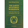 The Earth Mysteries Workbook: A One Year Course in the Enchantment of the Land - Paperback