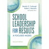 School Leadership for Results: A Focused Model Second Edition - Paperback