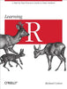 Learning R: A Step-By-Step Function Guide to Data Analysis - Paperback