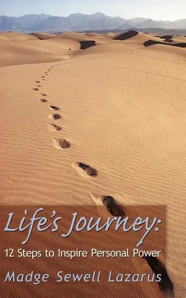 Life's Journey: 12 Steps to Inspire Personal Power - Paperback