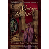 A Vintage from Atlantis: The Collected Fantasies, Volume 3 - Paperback
