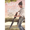 Worry is Stupid: Simple Ideas To Help You Minimize Worry - Paperback